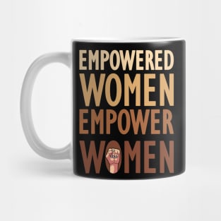 Empowered Women Gift Mug